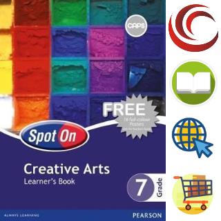 Spot On - Creative Arts - Grade 7 - Learner Book - Caps | Pro Visions ...
